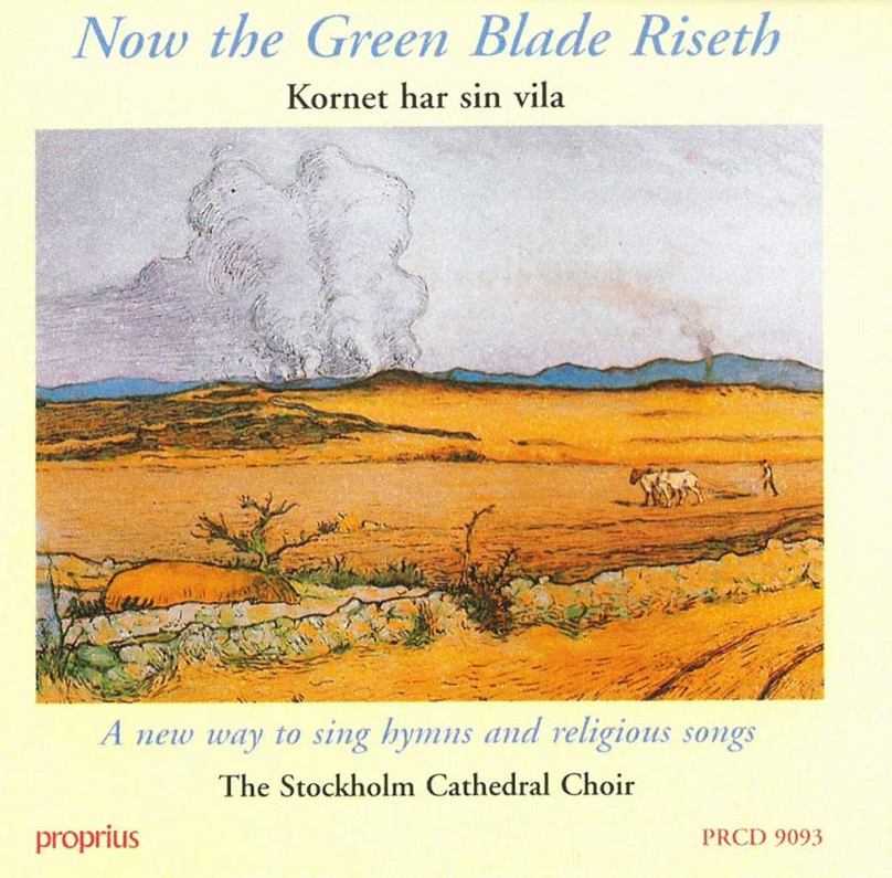 14-Now the Green Blade Riseth.JPG